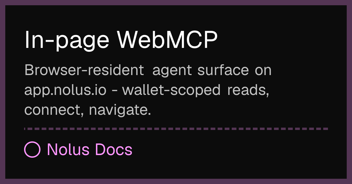 In-page WebMCP - Nolus Docs