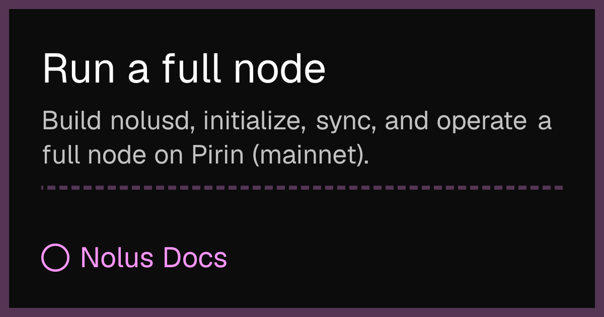 Run a full node - Nolus Docs